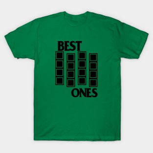 best ones T-Shirt